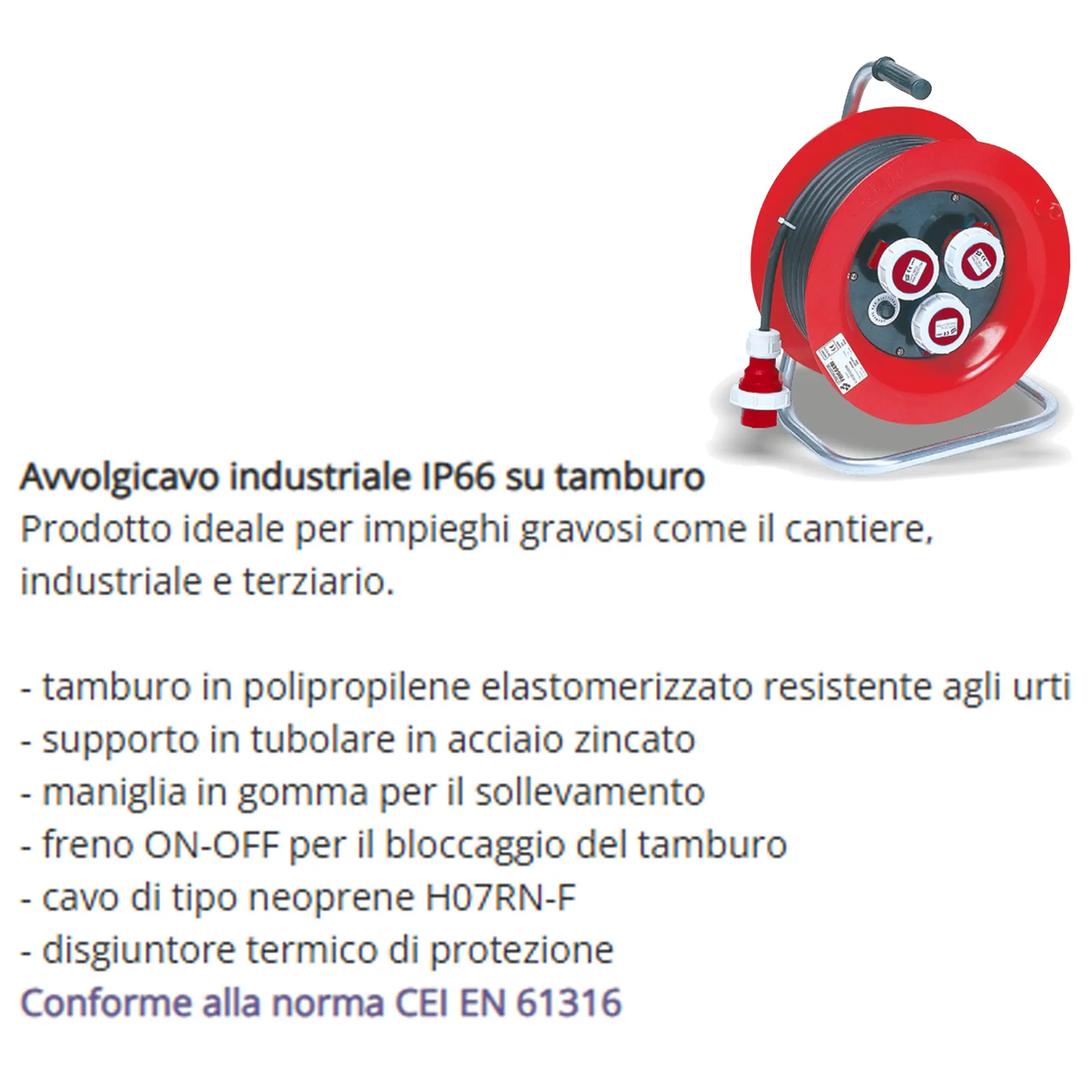 Avvolgicavo Industriale con Cavo 30 Metri FRIGGERI Trifase 3 Prese CEE 3P+T 16A su Tamburo IP66 Potenza Massima 4.500W articolo AV-0300030G25/66 - immagine 2